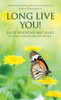 Long Live You!: A Step-by-Step Plan to Look and Feel Better Than Before