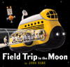 Field Trip to the Moon