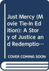 Just Mercy (Movie Tie-In Edition): A Story Of Justice And Redemption