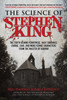 The Science Of Stephen King: The Truth Behind Pennywise, Jack Torrance, Carrie, Cujo, And More Iconic Characters From The Master Of Horror