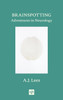 Brainspotting: Adventures in Neurology