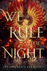 We Rule the Night