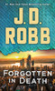 Forgotten in Death: An Eve Dallas Novel
