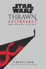 Star Wars: Thrawn Ascendancy (Book I: Chaos Rising)