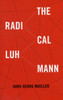The Radical Luhmann