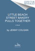 Sunrise by the Sea: A Little Beach Street Bakery Novel