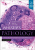 Wheater's Pathology: A Text, Atlas and Review of Histopathology