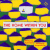 The Home Within You