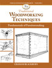 Traditional Woodworking Techniques: Fundamentals of Furnituremaking