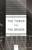 The Tower and the Bridge: The New Art of Structural Engineering