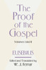 The Proof Of The Gospel; Two Volumes In One