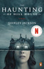 The Haunting of Hill House (Movie Tie-In): A Novel