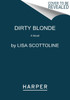 Dirty Blonde: A Novel