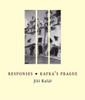 Responses * Kafka's Prague