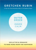 Outer Order, Inner Calm: Declutter and Organize to Make More Room for Happiness