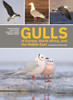 Gulls of Europe, North Africa, and the Middle East: An Identification Guide