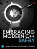 Embracing Modern C++ Safely