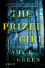 The Prized Girl: A Novel