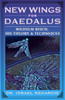New Wings For Daedalus: Wilhelm Reich, His Theory And Techniques