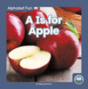 Alphabet Fun: A Is For Apple - 9781646193653