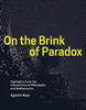 On The Brink Of Paradox: Highlights From The Intersection Of Philosophy And Mathematics