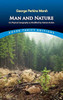 Man And Nature: Or, Physical Geography As Modified By Human Action - 9780486847283