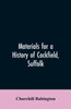 Materials for a History of Cockfield, Suffolk