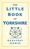 The Little Book of Yorkshire