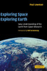 Exploring Space, Exploring Earth: New Understanding of the Earth from Space Research