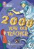 My 2000 Year Old Teacher: Band 15/Emerald
