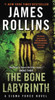 The Bone Labyrinth: A Sigma Force Novel