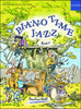 Piano Time Jazz Book 1