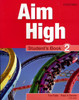 Aim High Level 2 Student's Book: A new secondary course which helps students become successful, independent language learners
