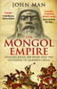 The Mongol Empire: Genghis Khan, his heirs and the founding of modern China