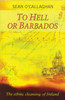 To Hell or Barbados: The ethnic cleansing of Ireland