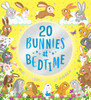 Twenty Bunnies at Bedtime