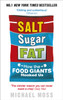Salt, Sugar, Fat: How the Food Giants Hooked Us