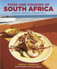 Food and Cooking of South Africa: Ingredients, Techniques, Traditional Recipes