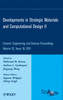 Developments in Strategic Materials and Computational Design II - Ceramic Engineering and Science Proceedings V32 Issue 10