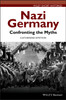 Nazi Germany - Confronting the Myths