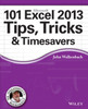 101 Excel 2013 Tips, Tricks and Timesavers