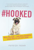 #Hooked: Revealing The Hidden Tricks Of Memorable Marketing