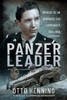 Panzer Leader: Memoirs of an Armoured Car Commander, 1944 1945