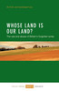 Whose Land Is Our Land?: The Use and Abuse of Britain's Forgotten Acres