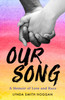 Our Song: A Memoir of Love and Race