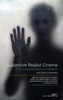 Subjective Realist Cinema: From Expressionism to Inception