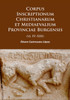 Corpus Inscriptionum Christianarum et Mediaevalium Provinciae Burgensis: (ss. IV-XIII)