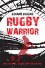 Rugby Warrior: Back in school. Back in sport. Back in time.