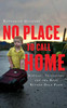 No Place to Call Home: Inside the Real Lives of Gypsies and Travellers
