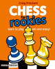 Chess for Rookies: Learn to Play, Win and Enjoy